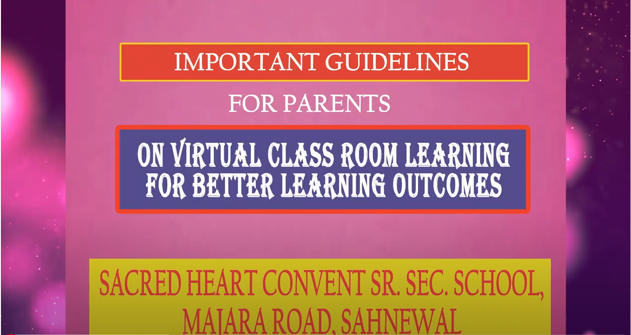 Important Guidelines for Parents on Virtual Class Room Learning for Better Learning Outcomes