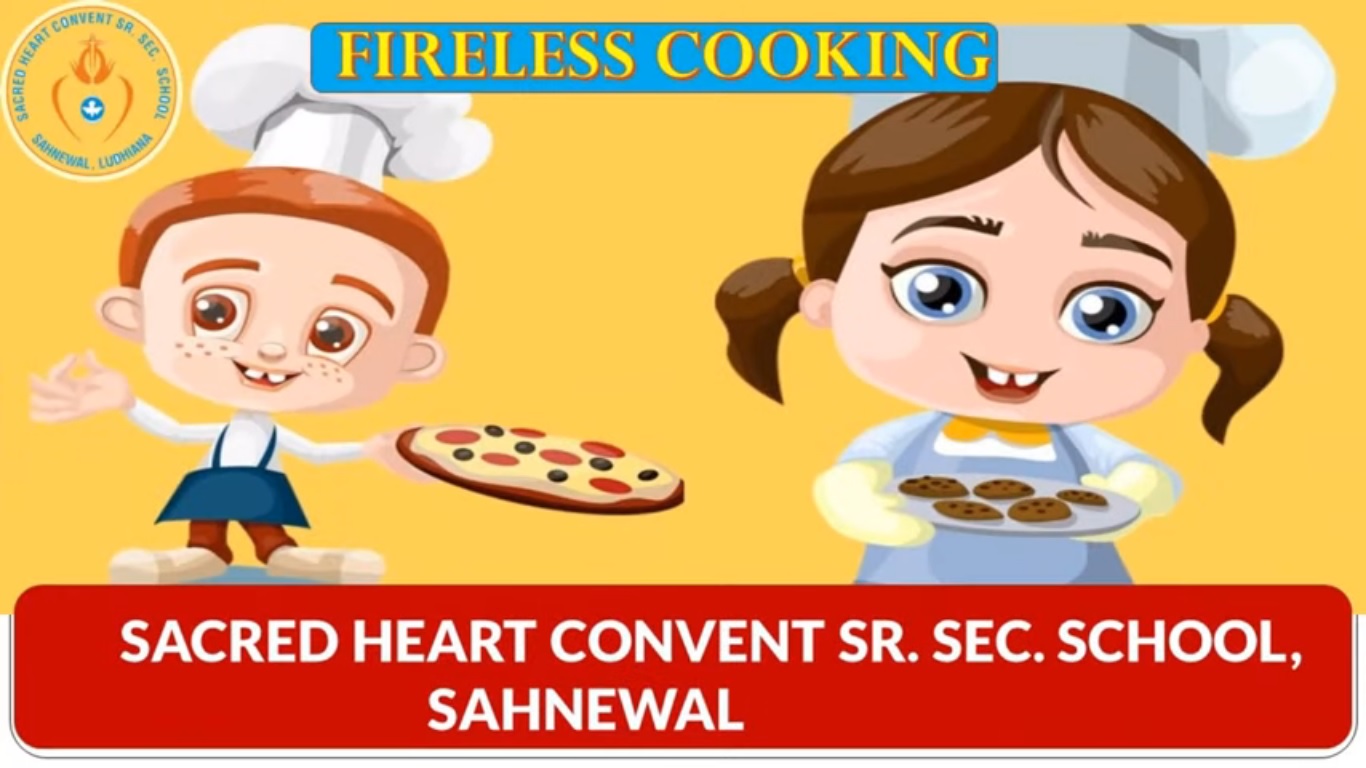 FIRE LESS COOKING ACTIVITY BY JUNIOR SECTION (SACRED HEART CONVENT SR. SEC. SCHOOL, SAHNEWAL)